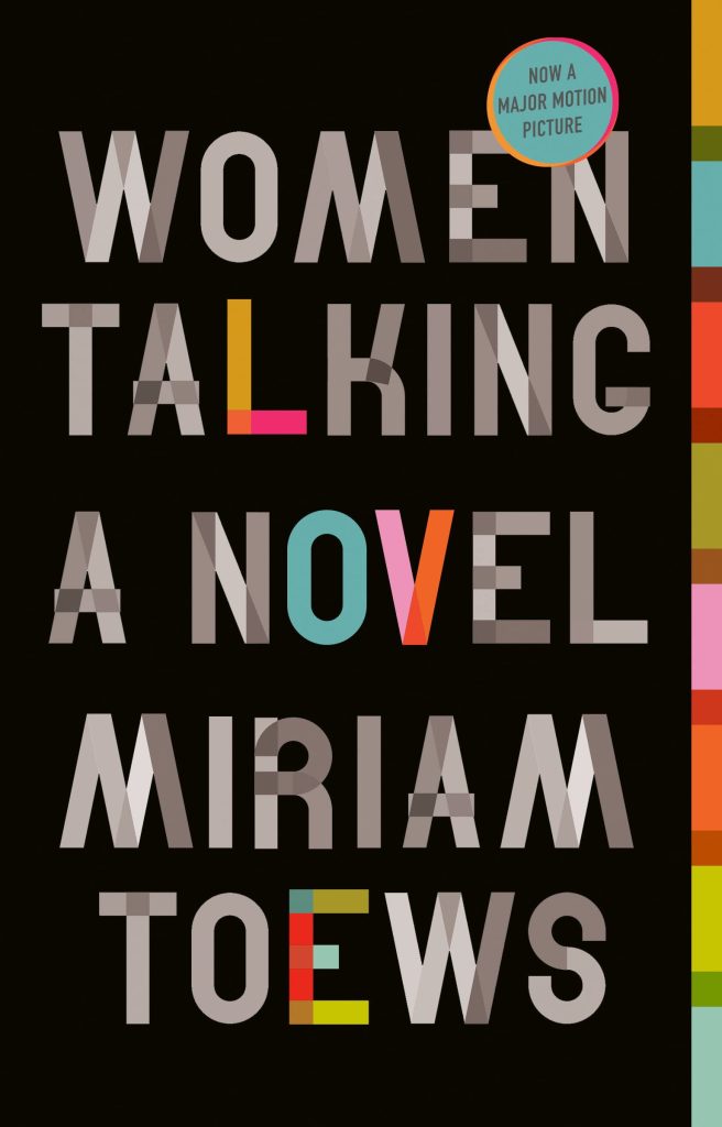 book cover for Women Talking by Miriam Toews, featuring stylized text of the book title and author's name on a black background