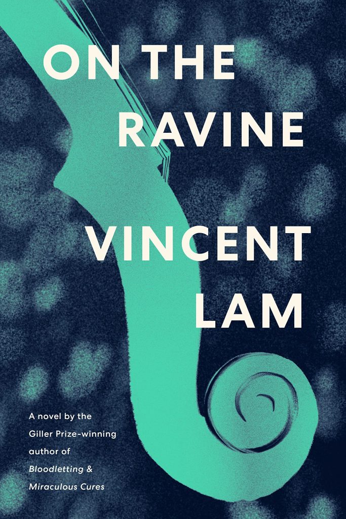 book cover for On the Ravine by Vincent Lam, featuring a stylized neck of a violin